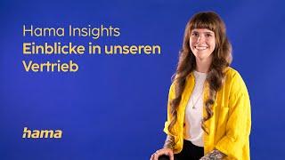 Hama Insights | Einblicke in unseren Vertrieb