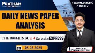 DAILY NEWSPAPER ANALYSIS | THE HINDU & The Indian EXPRESS ( 5th March ) | PRATHAM Test Prep