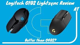 Logitech G102 Lightsync Review. Better than the G402?