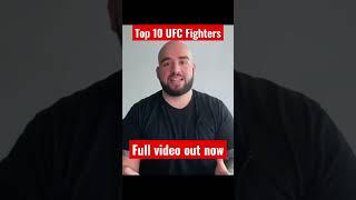 Top 10 UFC Fighters! Full Video out! Like, Subscribe, & Share! #ufc #mma #mmacasual #ufc285 #bjj