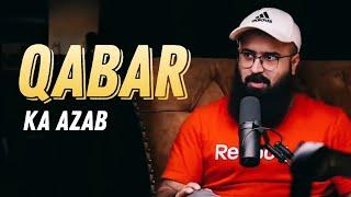 QABAR KA AZAAB || Tuaha Ibn Jalil, Ali E, Khurram Alvi and Abu Saad || Emotional Reminder By Tuaha