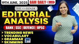 Editorial Analysis | 19th June, 2025 | Vocab, Grammar, Reading, Skimming | Nimisha Bansal