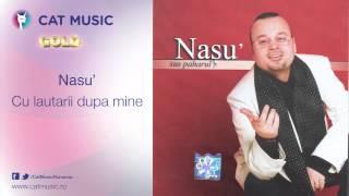 Nasu' - Cu lautarii dupa mine