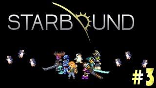 (16+)Starbound №3: Летающий корабль и Ужаснокрыл