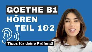 Goethe Zertifikat B1 Hören Teil 1 & 2