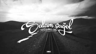 Tefo x Miro(Old Rap) x Tibu - Salam,Sagol