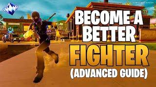 How To ACTUALLY Become A Better Fighter In Fortnite! (Pro Guide)