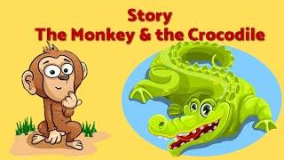 The Monkey & the Crocodile - Story | TeachMeYT