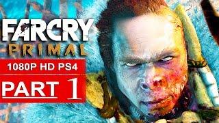 Far Cry Primal Gameplay Walkthrough Part 1 [1080p HD PS4] - No Commentary