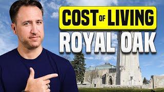 The REAL Cost of Living in Royal Oak Michigan | Living Royal Oak Michigan