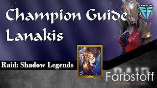 Raid: Shadow Legends - Champion Guide - Lanakis