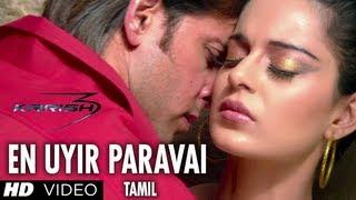 En Uyir Paravai Video Song HD - Krrish 3 Tamil - Hrithik Roshan, Kangana Ranaut