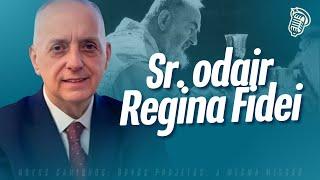 SR. ODAIR  - REGINA FIDEI (ESPECIAL PADRE PIO) - SANTOFLOW PODCAST #246