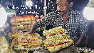 Anday Wala Burger | Street Style Egg Burger Recipe | Pakistan Street Food