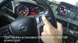 Opel Mokka установка магнитолы на андроид DAYSTAR DS-7061HD (pcavto.com)