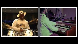 SOUND OF TWO /// Bernard Purdie & Cory Henry