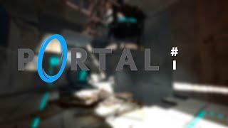 Portal 2 | №1 | прохождение