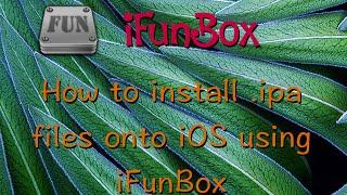 How to install .ipa files onto iOS devices using iFunBox