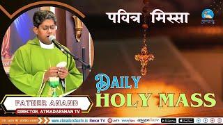 Holy Mass || 3rd March Monday 2025 || Father Anand || Atmadarshan Tv