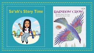 Rainbow Crow - Native American Children's book (By Nancy Van Laan, Beatriz Vidal)