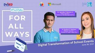 TechTalks for All Ways: Digital Transformation of School Events