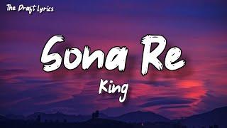 Sona Re (Lyrics) - King ! Unofficial/Unreleased Song ! Autotuned !