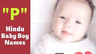 Hindu Baby Boy Names starting with "P"  ||  "P" Names for Boys  ||  "P" letter names for  baby boy