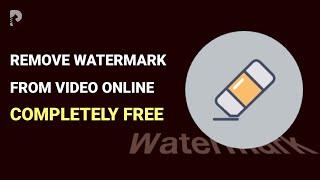 3 FREE Ways to Remove Watermark from Video Online? [100% work]