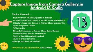 Capture Image from Camera Gallery in Android 13 Kotlin