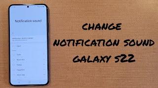 Change Notification Sound Samsung Galaxy S22