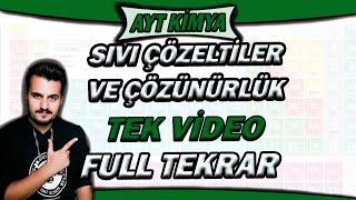 SIVI ÇÖZELTİLER VE ÇÖZÜNÜRLÜK | AYT KİMYA FULL TEKRAR  2023