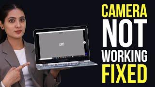 How to Fix Camera Not Working on Windows 10 | Webcam Not Working - 100% Solved