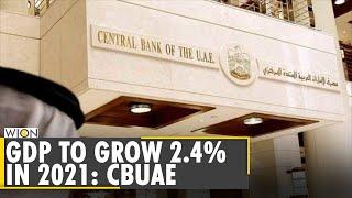 UAE projects 2.4% economic growth in 2021 | Business and Economy | Gulf News | Latest English News