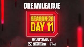 DreamLeague Season 20 - Day 11