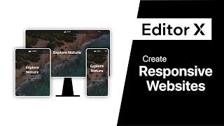 Create Responsive Websites with Editor X | Part 2