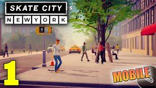 Skate City: New York Mobile Gameplay Walkthrough Part 1 - iOS iPhone 16 Pro Max