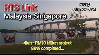 RTS LINK MALAYSIA-SINGAPORE Bringing Back Life To JOHOR BAHRU like in Miami?...-8th Nov 2024 UPDATE