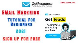 Best Email Marketing Tool GetResponse Sign Up 2021 and Review l Complete Tutorial.