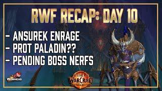 Final Phase Progression! Prot Paladin Enters the Race! Race to World First Recap Day 10