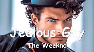 The Weeknd – Jealous Guy (Lyrics) 