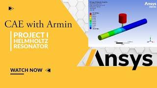 Ansys Project I: Acoustics of Helmholtz Resonator