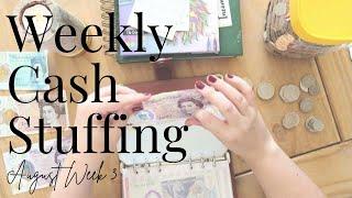 Weekly Cash Stuffing UK | August Wk 3 | Cash Envelopes | Low Savings Challenges