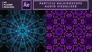 Particle Kaleidoscope Audio Visualizer in After Effects | No Plugins Required