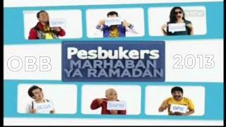 OBB Pesbukers Ramadhan 2013