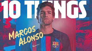  10 THINGS YOU NEED TO KNOW ABOUT MARCOS ALONSO 