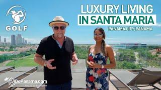 Luxury Living in Santa Maria - Do Panama Real Estate & Relocation