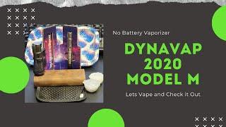 No Battery Vaporizer The @Dynavapllc  Model M 2020 Review