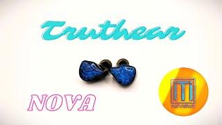 An Audiophile's Review of the Truthear Nova: or is it a "no va?"