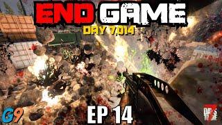 7 Days To Die - End Game EP14 (Above and Beyond)