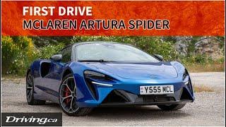 2025 McLaren Artura Spider | Supercar Review | Driving.ca